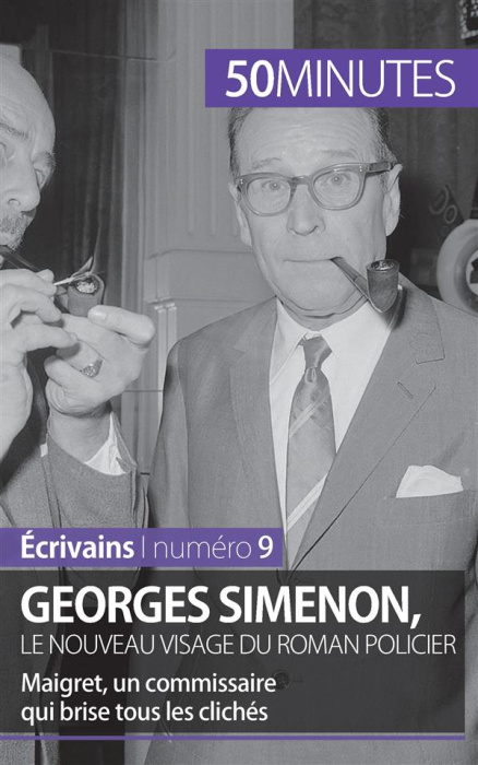 Emprunter Georges Simenon, le nouveau visage du roman policier. Maigret, un commissaire qui brise tous les cli livre