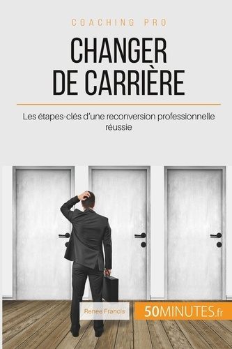 Emprunter Comment changer de carrière ? La reconversion en toute sérénité livre