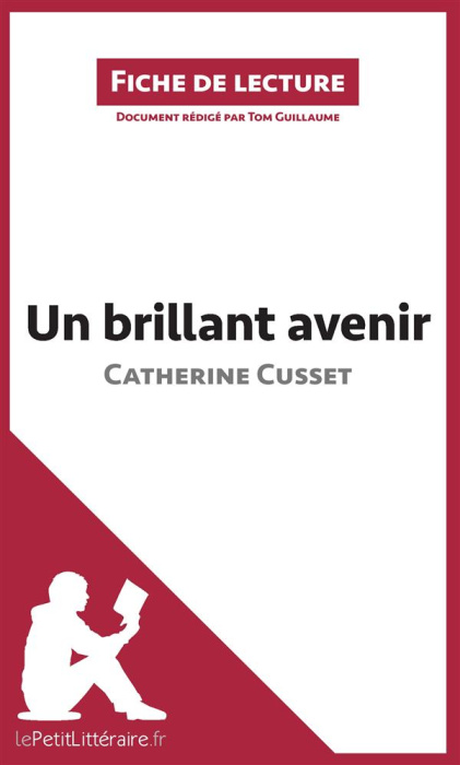 Emprunter Un brillant avenir. Résumé complet et analyse détaillée de l'oeuvre livre