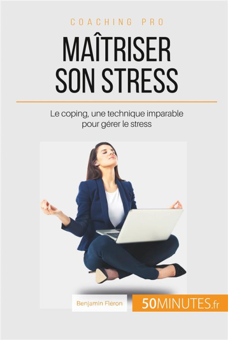 Emprunter Le coping, votre allié contre le stress. Une méthode pour apprendre à réduire la pression livre
