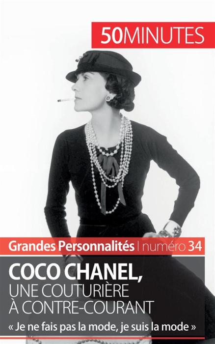 Emprunter Coco Chanel, une couturière à contre-courant.