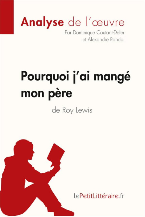 Emprunter Pourquoi j'ai mangé mon père de Roy Lewis livre