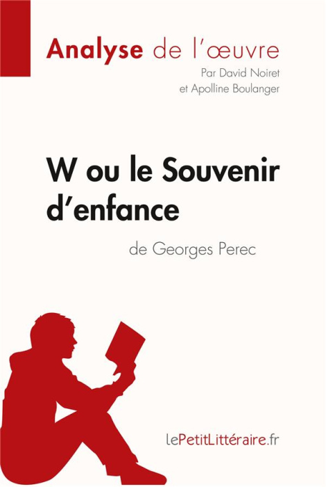 Emprunter W ou le Souvenir d'enfance de Georges Perec livre