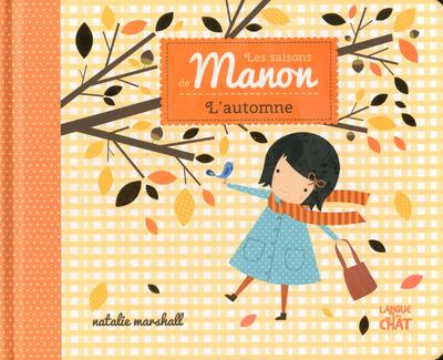 Emprunter Les saisons de Manon. L'automne livre