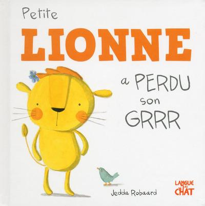 Emprunter Petite lionne a perdu son grrr livre