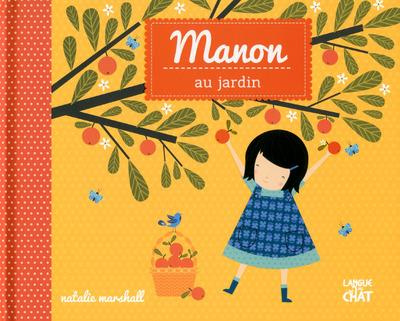 Emprunter Manon au jardin livre