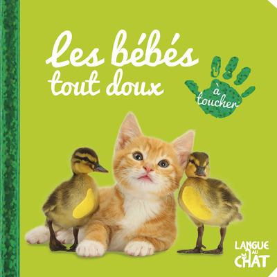Emprunter Les bébés tout doux livre