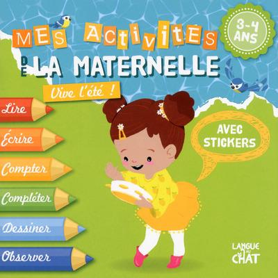 Emprunter Mes activités de la maternelle. Vive l'été ! Avec stickers livre