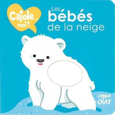 Emprunter Les bébés de la neige livre