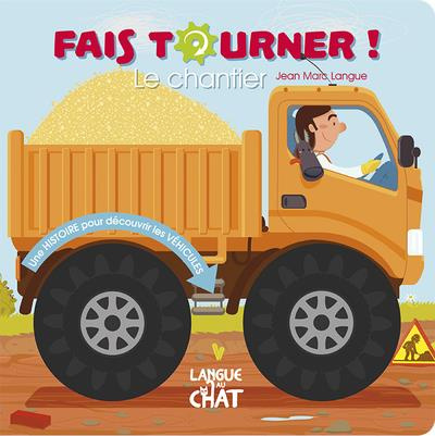 Emprunter Fais tourner ! Le chantier livre