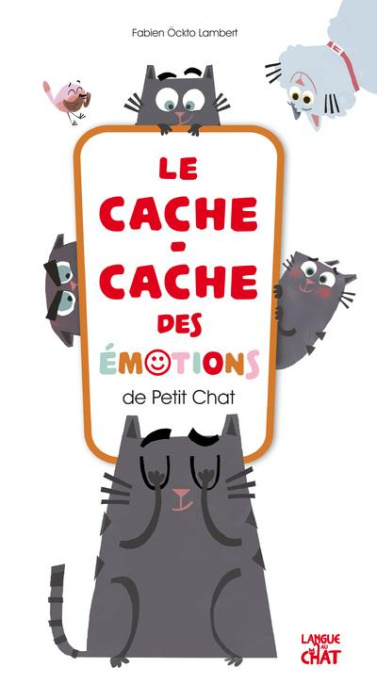 Emprunter Le cache-cache des émotions de Petit Chat livre