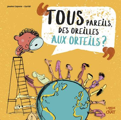 Emprunter Tous pareils, des oreilles aux orteils ? livre
