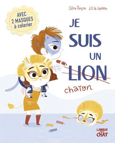 Emprunter Je suis un [lion chaton. Avec 2 masques à colorier livre