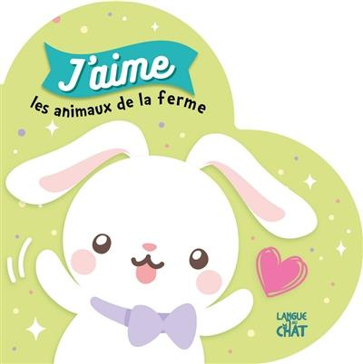 Emprunter J'aime les animaux de la ferme livre