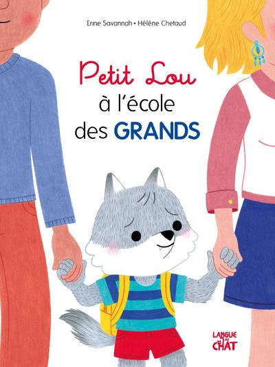 Emprunter Petit Lou à l'école des grands livre