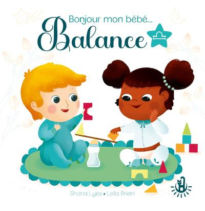 Emprunter Bonjour mon bébé... Balance livre