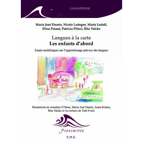 Emprunter Langues à la carte, les enfants d'abord. Essais multilingues sur l'apprentissage précoce des langues livre