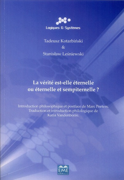 Emprunter La vérité est-elle éternelle ou éternelle et sempiternelle ? livre