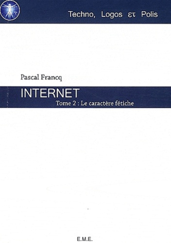 Emprunter Internet. Tome 2, Le caractère fétiche livre