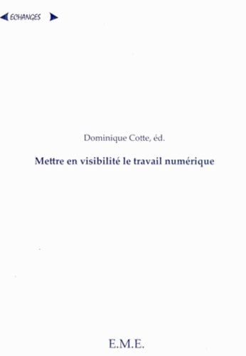 Emprunter La mise en visibilité du travail numérique livre