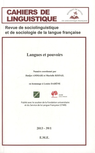 Emprunter Cahiers de linguistique N° 39/1, 2013 : Langues et pouvoirs livre