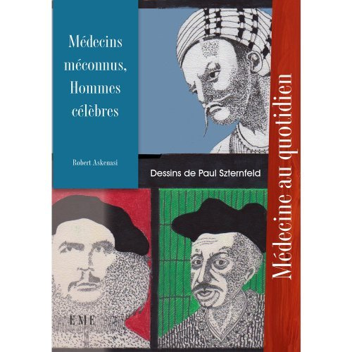 Emprunter Médecins méconnus, hommes célèbres livre