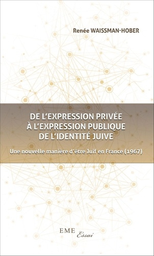 Emprunter De l'expression privée à l'expression publique de l'identité juive. Une nouvelle manière d'être Juif livre