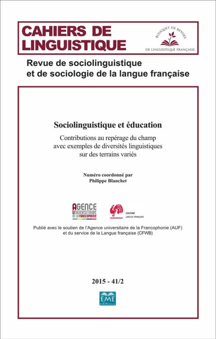 Emprunter Cahiers de linguistique N° 41/2, 2015 : Sociolinguistique et éducation. Contributions au repérage du livre