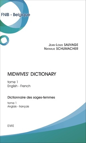 Emprunter Midwives' Dictionary. Tome 1, English-French livre