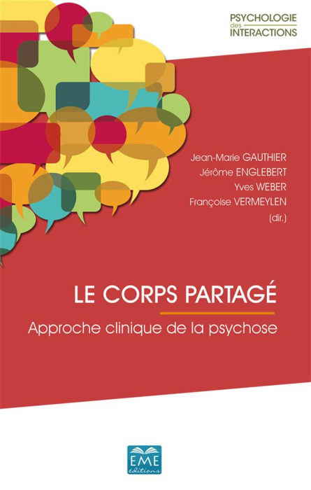 Emprunter Le corps partagé. Approche clinique de la psychose livre