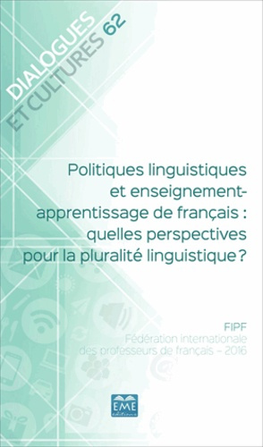 Emprunter Dialogues et cultures N° 62 : Politiques linguistiques et enseignement-apprentissage de français : q livre