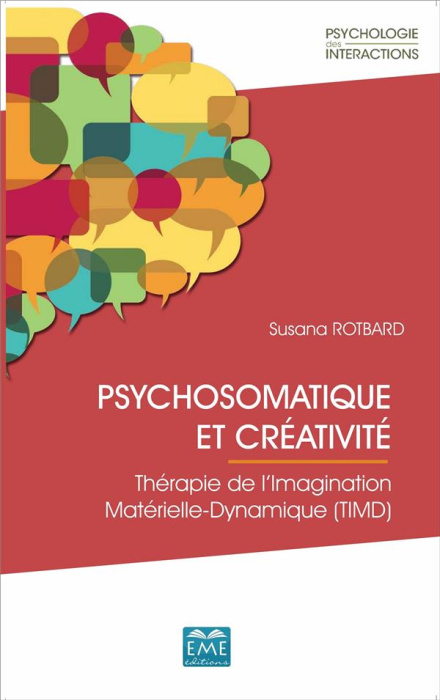 Emprunter Psychosomatique et créativité. Thérapie de l'imagination matérielle-dynamique (TIMD) livre