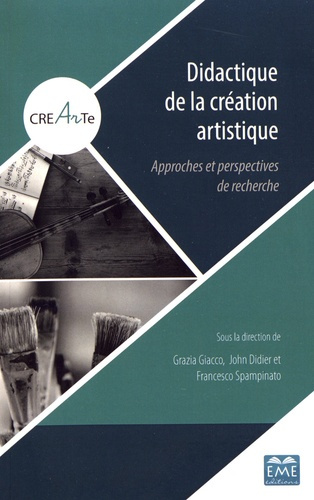 Emprunter Didactique de la création artistique. Approches et perspectives de recherche livre