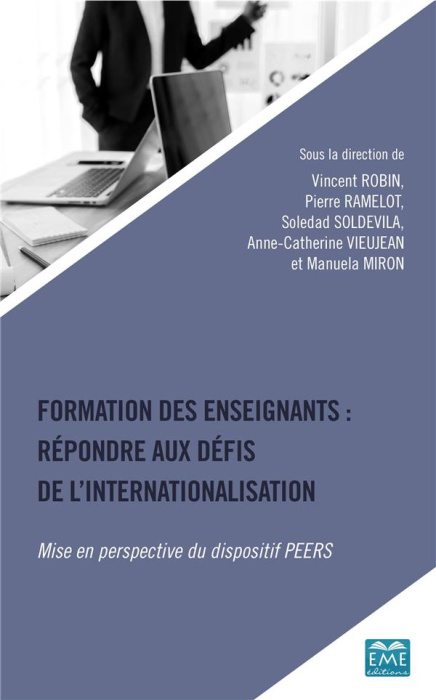 Emprunter Formation des enseignants : répondre aux défis de l'internationalisation. Mise en perspective du dis livre