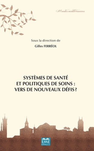 Emprunter Systèmes de santé et politiques de soins : vers de nouveaux défis ? livre