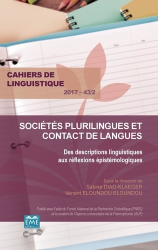 Emprunter Cahiers de linguistique N° 43/2, 2017 : Sociétés plurilingues et contact de langues. Des description livre