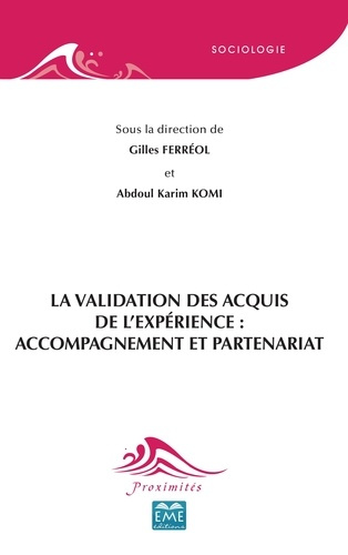 Emprunter La validation des acquis de l’expérience : accompagnement et partenariat livre