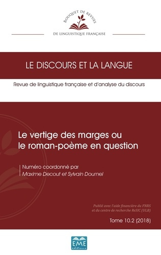 Emprunter Le discours et la langue N° 10.2/2018 : Le vertige des marges ou le roman-poème en question livre
