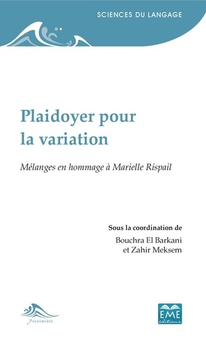 Emprunter Plaidoyer pour la variation. Mélanges en hommage à Marielle Rispail livre