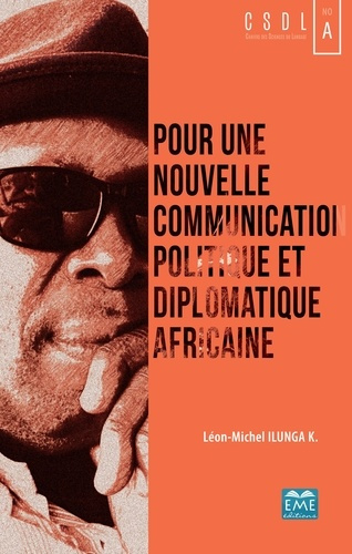 Emprunter Pour une nouvelle communication politique et diplomatique africaine livre