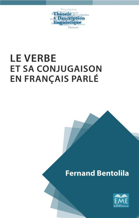 Emprunter Le verbe et sa conjugaison en français parlé livre