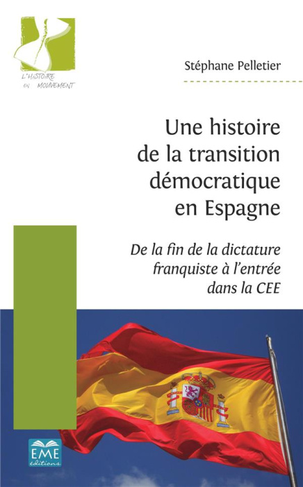 Emprunter Une histoire de la transition démocratique en Espagne. De la fin de la dictature franquiste à l'entr livre