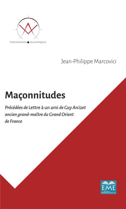 Emprunter Maçonnitudes. Précédées de Lettre à un ami de Guy Arcizet ancien grand-maître du Grand Orient de Fra livre
