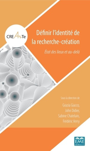 Emprunter Définir l'identité de la recherche-création. Etat des lieux et au-delà livre
