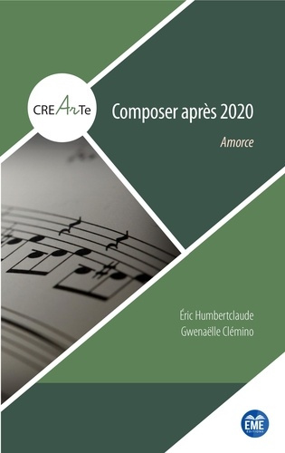 Emprunter Composer après 2020. Amorce livre
