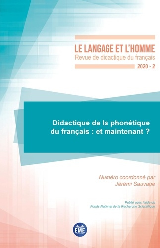 Emprunter Le Langage et l'Homme N° 2/2020 : Didactique de la phonétique du français : et maintenant ? livre