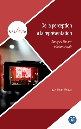 Emprunter De la perception à la représentation. Analyser l'oeuvre vidéomusicale livre