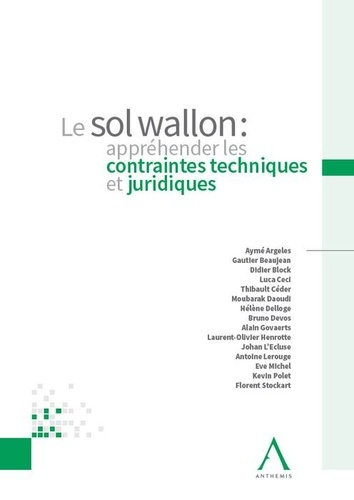 Emprunter Le sol wallon : appréhender les contraintes techniques et juridiques livre