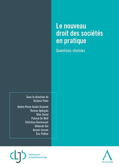 Emprunter Le nouveau droit des sociétés en pratique. Questions choisies livre