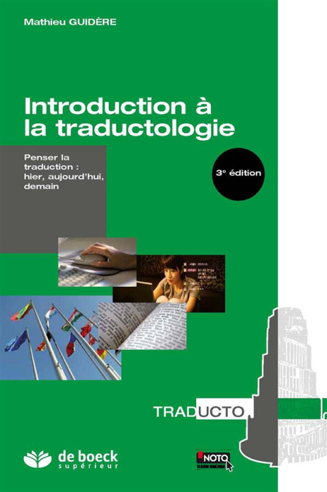 Emprunter Introduction à la traductologie. Penser la traduction : hier, aujourd'hui, demain livre